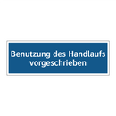 Benutzung des Handlaufs vorgeschrieben