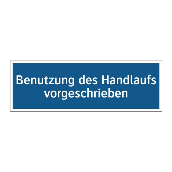 Benutzung des Handlaufs vorgeschrieben