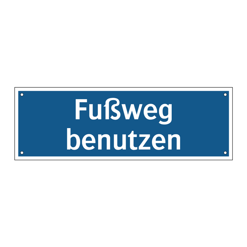 Fußweg benutzen