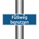 Fußweg benutzen
