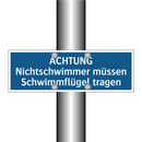 ACHTUNG Nichtschwimmer müssen Schwimmflügel tragen
