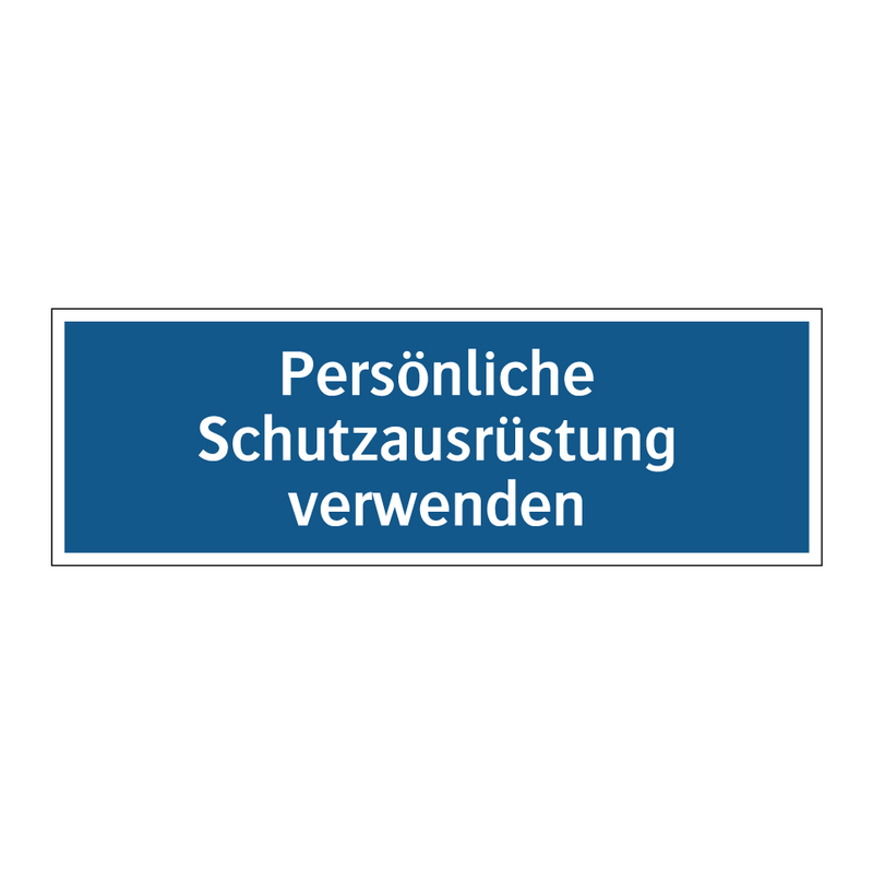 Persönliche Schutzausrüstung verwenden