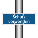 Schutz verwenden