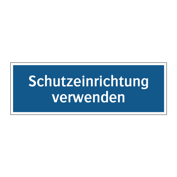 Schutzeinrichtung verwenden