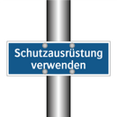 Schutzausrüstung verwenden