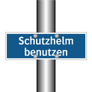 Schutzhelm benutzen