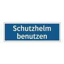 Schutzhelm benutzen
