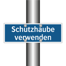 Schutzhaube verwenden