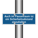 Auch im Pausenraum ist ein Sicherheitsabstand einzuhalten