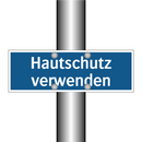 Hautschutz verwenden