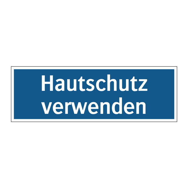Hautschutz verwenden