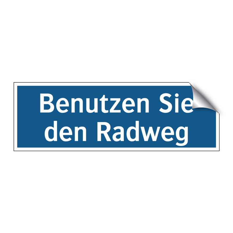 Benutzen Sie den Radweg