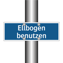 Ellbogen benutzen
