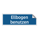 Ellbogen benutzen