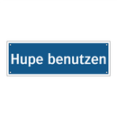 Hupe benutzen