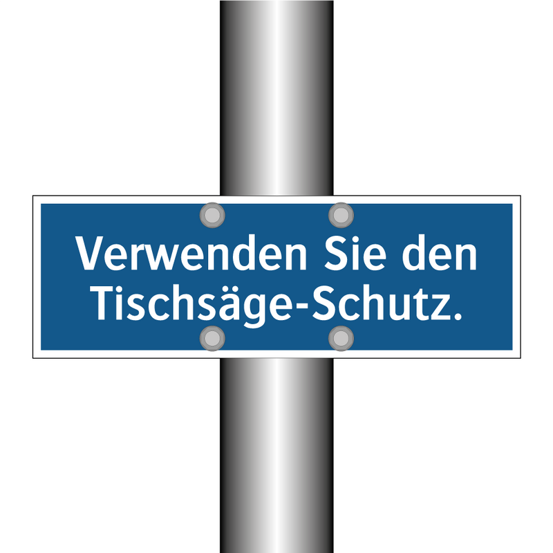 Verwenden Sie den Tischsäge-Schutz.