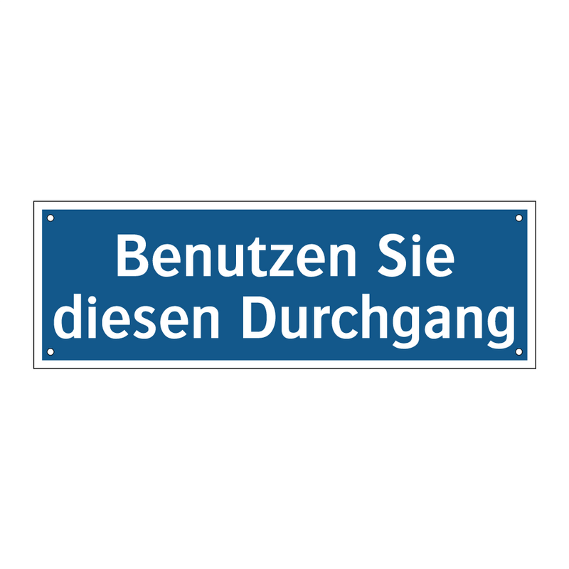 Benutzen Sie diesen Durchgang