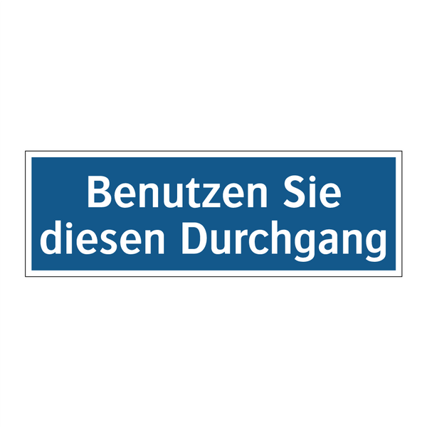 Benutzen Sie diesen Durchgang