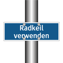 Radkeil verwenden