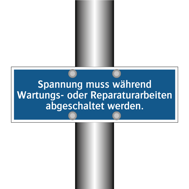 Spannung muss während Wartungs- oder Reparaturarbeiten abgeschaltet werden.