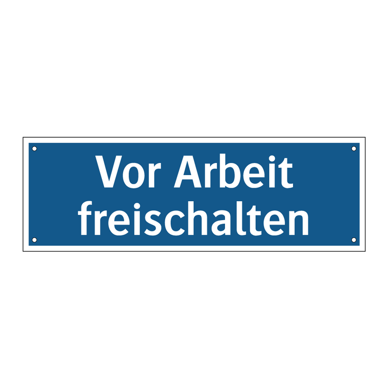 Vor Arbeit freischalten