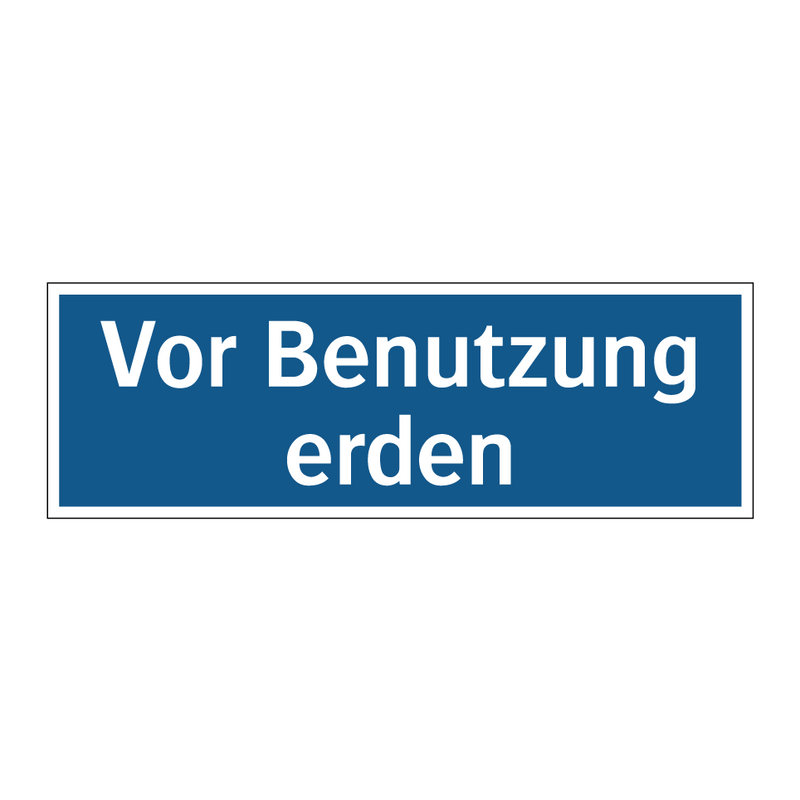 Vor Benutzung erden