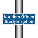 Vor dem Öffnen Stecker ziehen