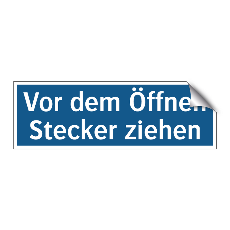 Vor dem Öffnen Stecker ziehen