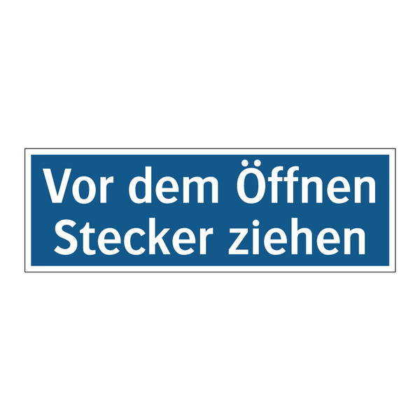 Vor dem Öffnen Stecker ziehen