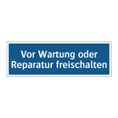 Vor Wartung oder Reparatur freischalten