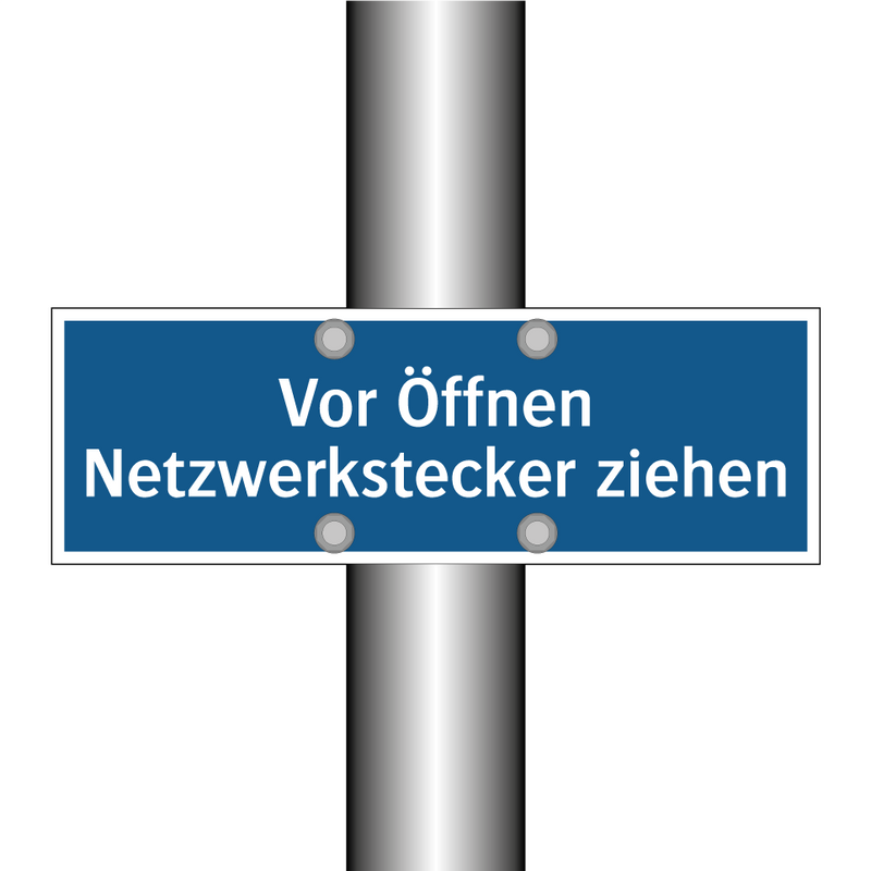 Vor Öffnen Netzwerkstecker ziehen