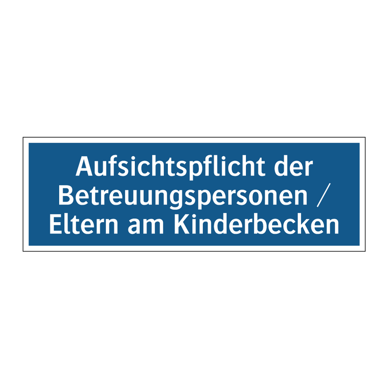 Aufsichtspflicht der Betreuungspersonen / Eltern am Kinderbecken