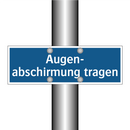Augen- abschirmung tragen