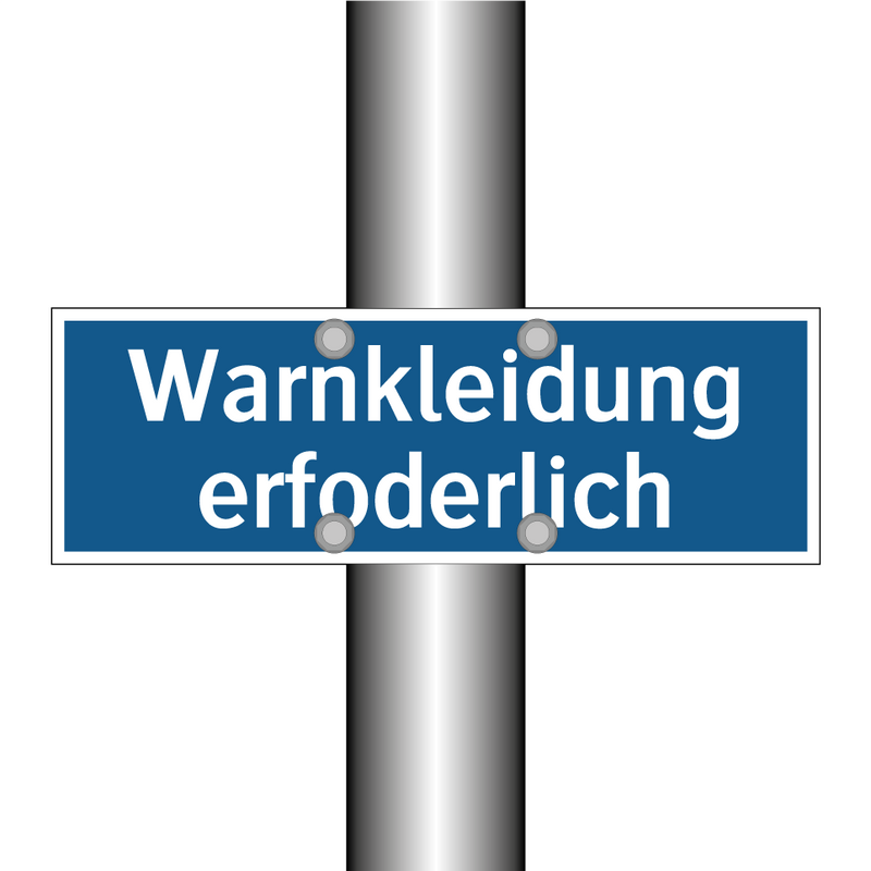 Warnkleidung erfoderlich