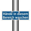 Hände in diesem Bereich waschen