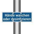 Hände waschen oder desinfizieren
