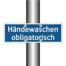 Händewaschen obligatorisch