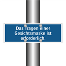 Das Tragen einer Gesichtsmaske ist erforderlich.