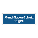 Mund-Nasen-Schutz tragen