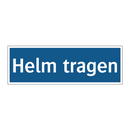 Helm tragen