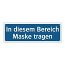In diesem Bereich Maske tragen