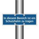 In diesem Bereich ist ein Schutzhelm zu tragen