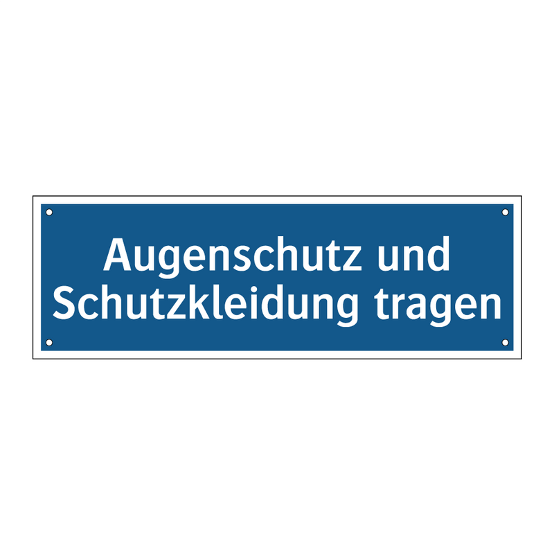 Augenschutz und Schutzkleidung tragen