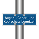 Augen-, Gehör- und Kopfschutz benutzen