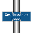 Gesichtsschutz tragen