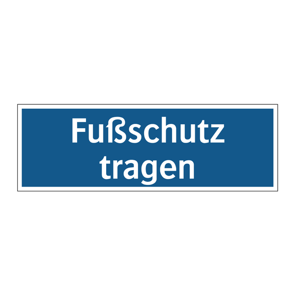 Fußschutz tragen
