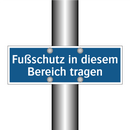 Fußschutz in diesem Bereich tragen