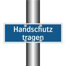 Handschutz tragen