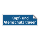 Kopf- und Atemschutz tragen