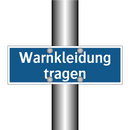 Warnkleidung tragen